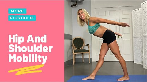 Hip And Shoulder Mobility Exercises