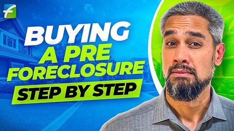 Buying a Pre Foreclosure Step By Step
