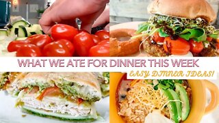 WHAT WE ATE FOR DINNER THIS WEEK | FOUR QUICK, EASY AND AFFORDABLE DINNER IDEAS | BUSY MOM DINNERS