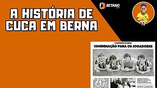 A história do Caso Cuca em Berna