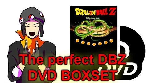 How to make the perfect dragonball z DVD boxset