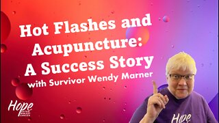 EP 4 - Hot Flashes and Acupuncture—A Success Story with Wendy Marner