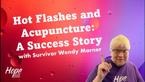 EP 4 - Hot Flashes and Acupuncture—A Success Story with Wendy Marner