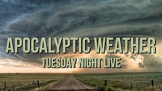 APOCALYPTIC WEATHER "TUESDAY NIGHT LIVE"