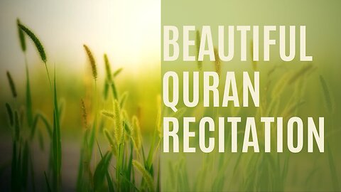 Beautiful Quran recitation || #quran#islam