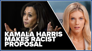 Kamala Harris makes racist proposal