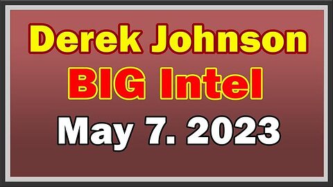 DEREK JOHNSON BIG MAY DAY INTEL: "EVERYONE NEEDS TO KNOW" - TRUMP NEWS