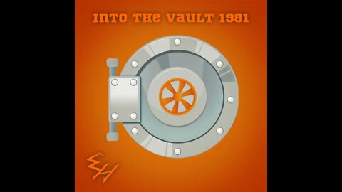 Into the Vault 1981