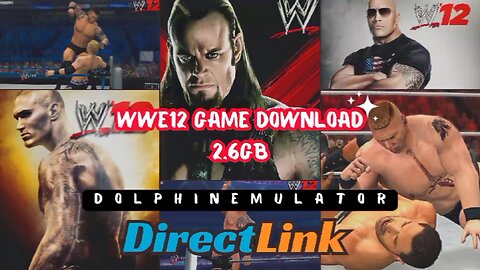 WWE2K12 GAME DOWNLOAD FREE DOLPHIN EMULATOR ANDROID APPLE PC 2.6GB game file