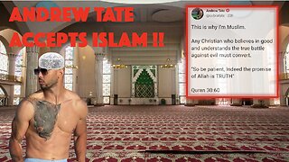 * CONFIRMED * Tate is now OFFICIALLY A MUSLIM!😇😇