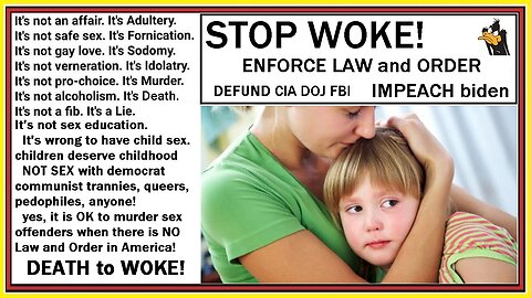 STOP WOKE! ENFORCE LAW and ORDER