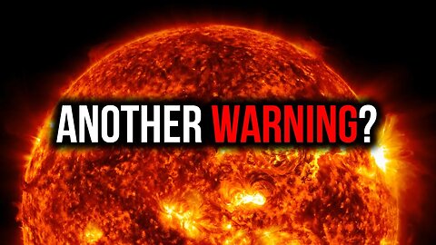 "The Grid Could Go Down" HUGE SOLAR STORM COMING
