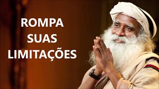 O MOMENTO DE VENCER A SUAS BARREIRAS, SADHGURU, DUBLADO