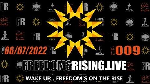 Wake Up, Freedom is on the Rise | Freedom's Rising 009