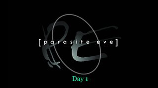 Parasite Eve - Day 1 | Retroarch