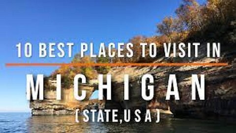Michigan Travel Guide: Revealing the Ultimate Top 10 Spots