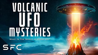 Volcanic UFO Mysteries (Full Documentary) | Are Volcanoes Gas Stations For Aliens?