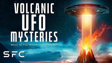Volcanic UFO Mysteries (Full Documentary) | Are Volcanoes Gas Stations For Aliens?