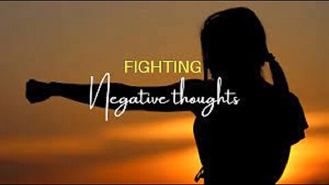 Fighting negative thoughts but standing strong in Christ