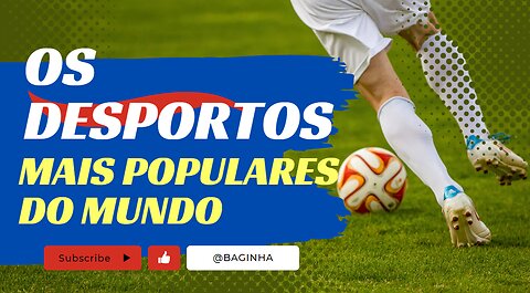 Desportos mais populares do mundo