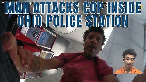 Man Attacks Police Officer in Ohio Police Station