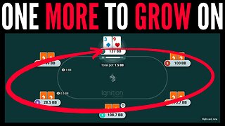 Accelerate Your Poker Skill Growth Today - "One More To Grow On"