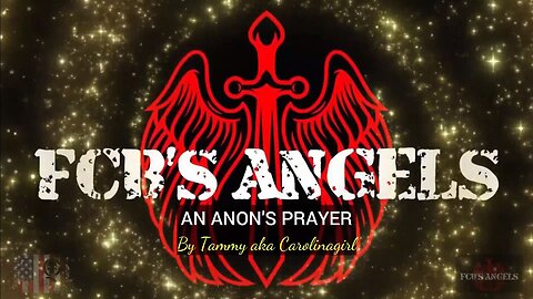 FCB'S ANGELS - AN ANON'S PRAYER