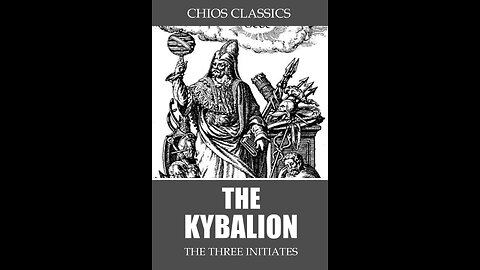 Comments on the Kybalion