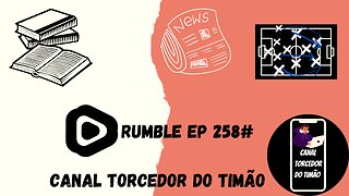 Boletim diário do torcedor do timão 258#