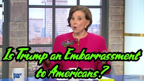 Dr. Jan Halper-Hayes: Is Trump an Embarrassment to Americans?