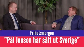 Frihetsmorgon - "Blev Pål Jonson landsförrädare när han sålde ut Sverige till USA?"