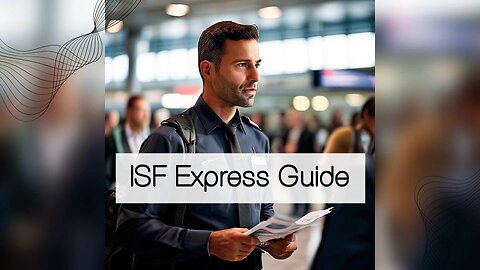 ISF Compliance for Express Shipments