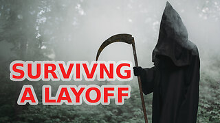 Surviving a Layoff