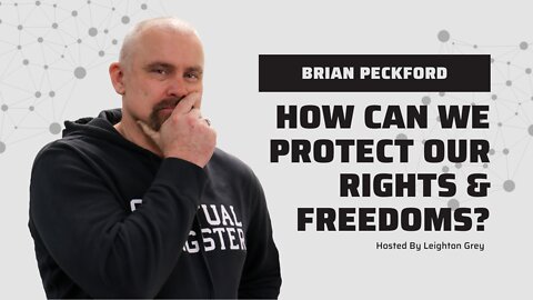 Brian Peckford explains why we should protect the Charter of Human Rights & Freedoms
