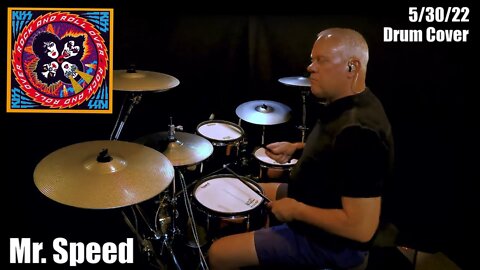 KISS - Mr. Speed - Drum Cover