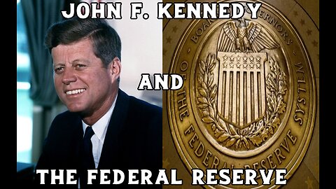 Professor Poppycock Presents John F. Kennedy and the Federal Reserve