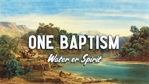 Sam Adams - "ONE BAPTISM" Water or Spirit