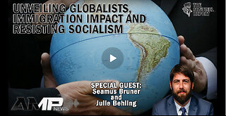 Unveiling Globalists, Immigration Impact and Resisting Socialism | The Sentinel Report Ep. 6