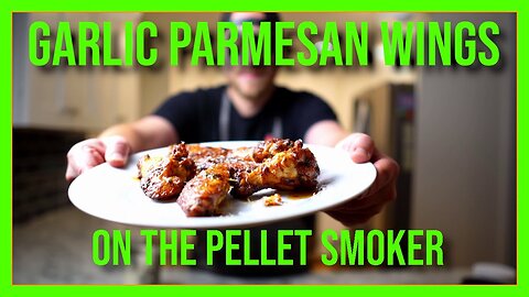 Smoked Garlic Parmesan Wings on the Pellet Grill - Full BBQ Recipe and Tutorial!