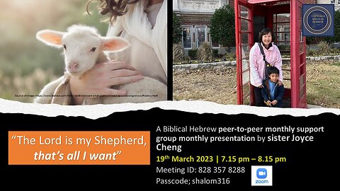 Peer to peer TAVTEACH Biblical Hebrew monthly presentation - Psalms 23 by sister Joyce CHENG