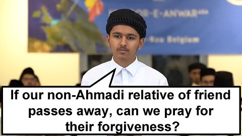If our non-Ahmadi relative of friends passes away, can we pray for their forgiveness?