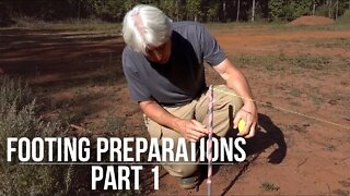 Footing Prep | Part 1 | Forest to Farm