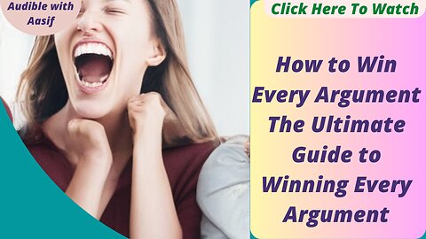 How to Win Every Argument The Ultimate Guide to Winning Every Argument #audiobooks