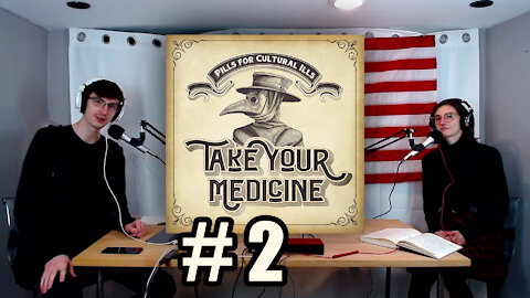 Take Your Medicine #2 - Omicron Hysteria, New York Quarantine Camps, and more
