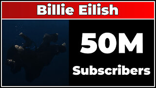 Billie Eilish - 50M Subscribers!