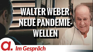 Im Gespräch: Walter Weber (Fake-Epidemien und neue Pandemie-Wellen)