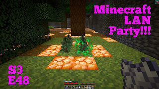 Minecraft LAN Party! Season 3 Episode 48 - Dirt Farmer