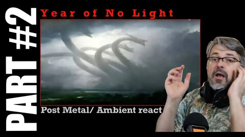 pt2 React | Year of No Light | French Ambient Metal | Perséphone