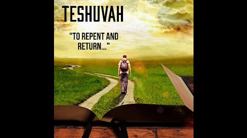 Time for Teshuvah