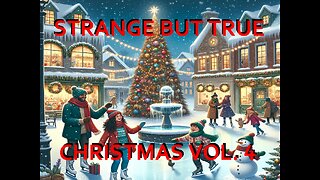 Strange but True: Christmas, Vol. 4 of 4
